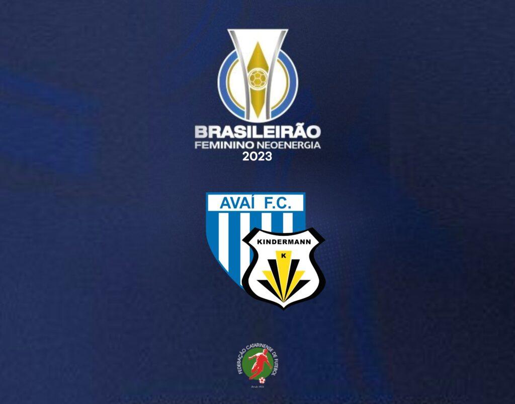 Avaí/Kindermann estreia no Campeonato Brasileiro Feminino A1 2023