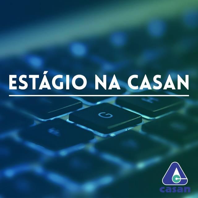 CASAN divulga novas vagas de estágio
