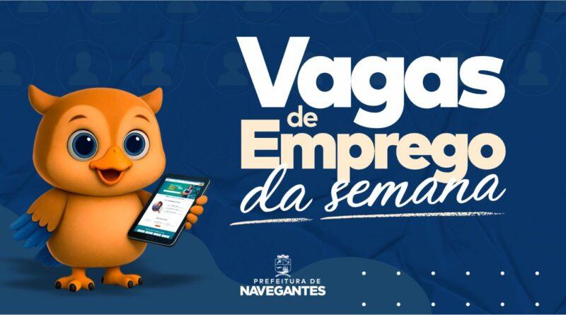 Navegantes abre 1.245 vagas de emprego em diferentes áreas