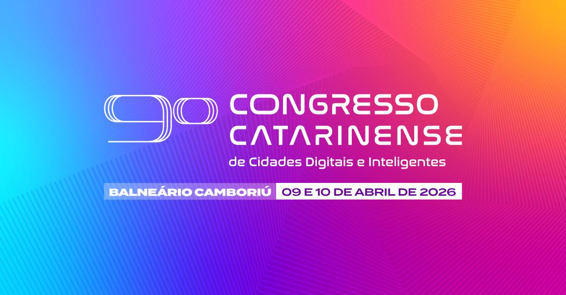 Congresso Catarinense de Cidades Digitais e Inteligentes começa nesta quinta, em Balneário Camboriú