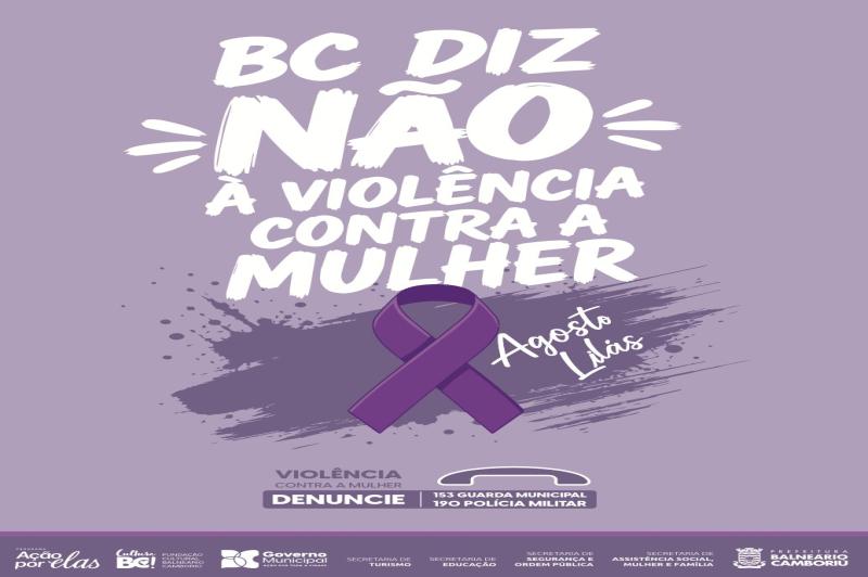Agosto Lilás: Balneário Camboriú promove campanha de conscientização