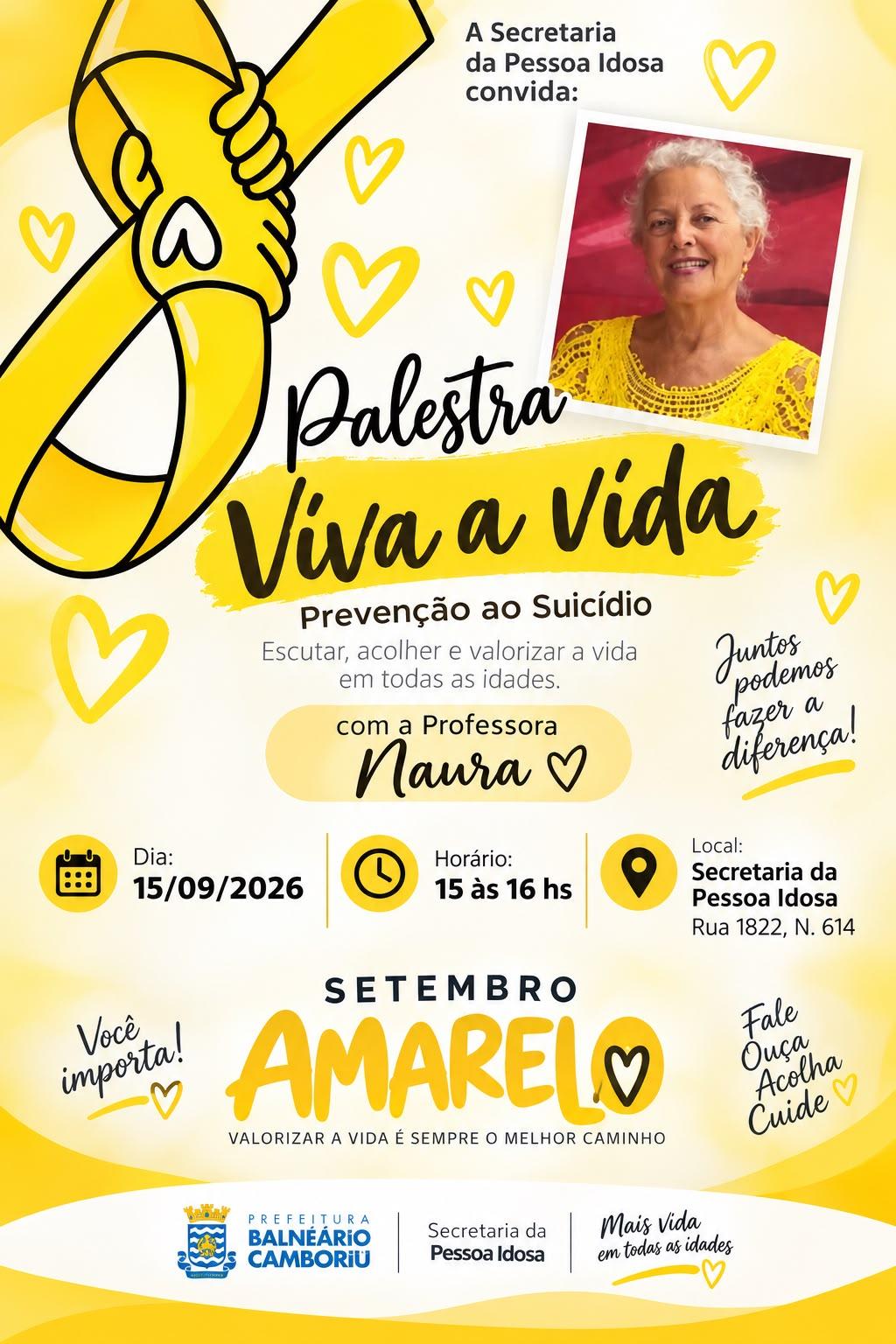 “Viva a Vida - Prevenção ao Suicídio”