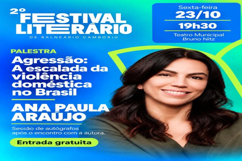 Jornalista Ana Paula Araújo palestra sobre violência doméstica no Festival Literário nesta sexta-feira