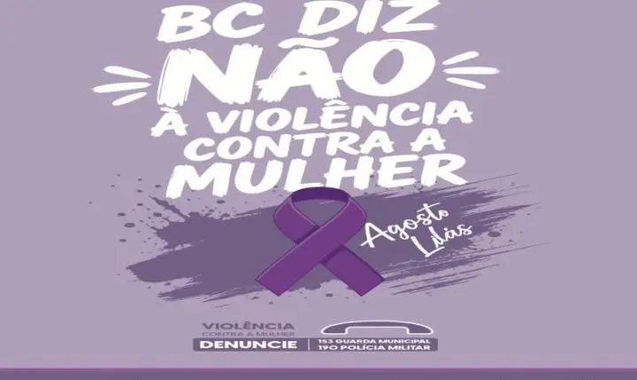 Agosto Lilás: Balneário Camboriú promove campanha de conscientização