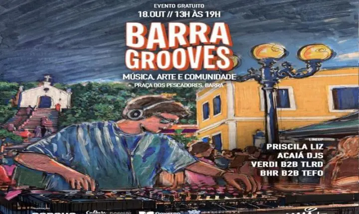 Bairro da Barra recebe primeira edição do Barra Grooves neste domingo